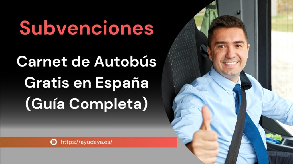 Carnet de Autobús Gratis en 2024
