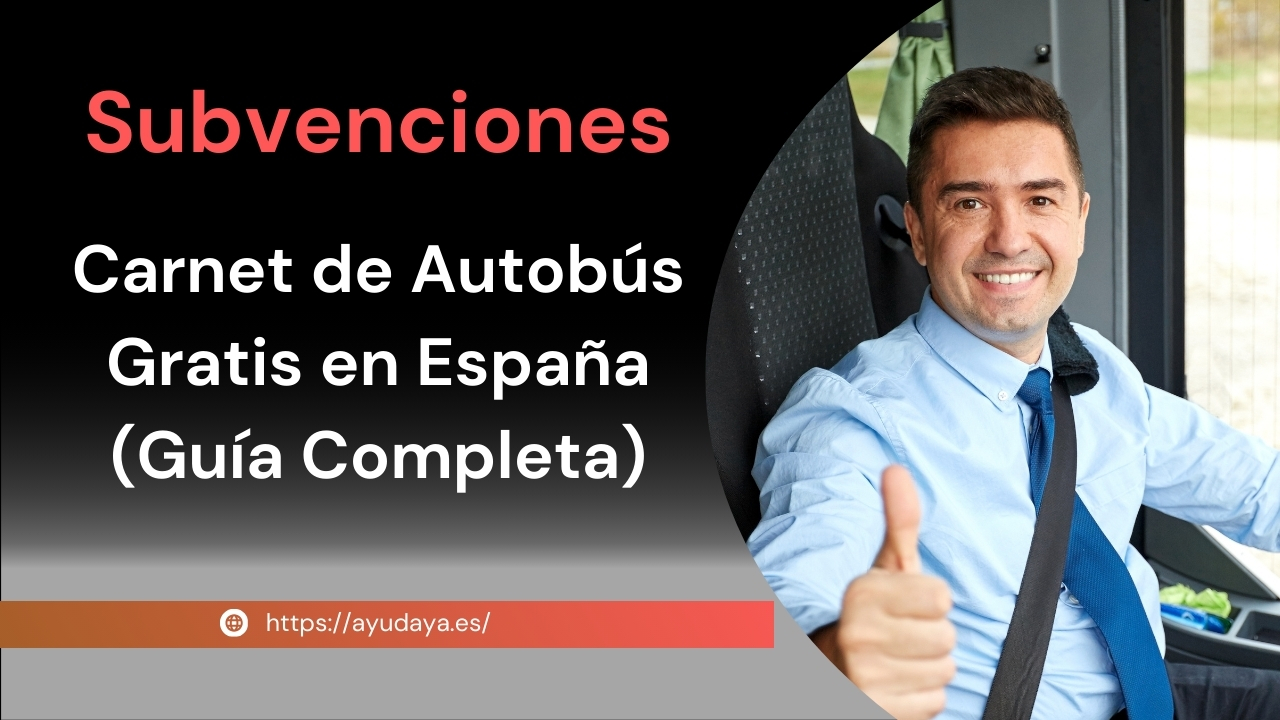 Carnet de Autobús Gratis en 2024