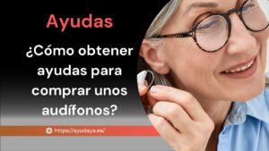 Cómo obtener ayuda para comprar unos audífonos
