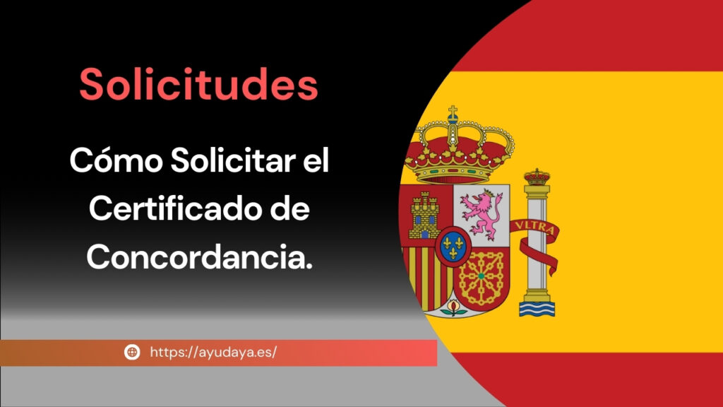 Cómo Solicitar el Certificado de Concordancia